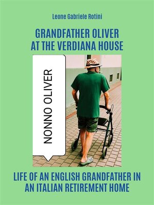 cover image of Grandfather Oliver at the Verdiana house